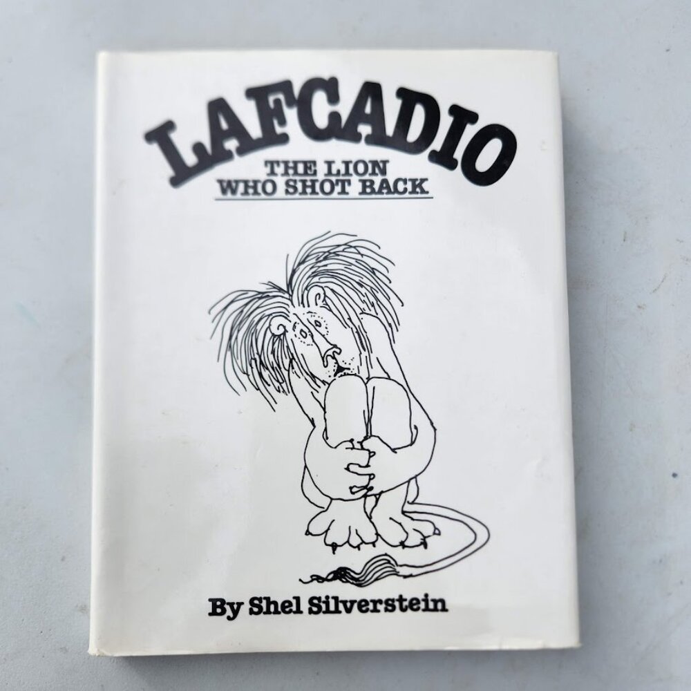 Lafcadio The Lion Who Shot Back Shel Silverstien Book Short Story Hardcover VTG